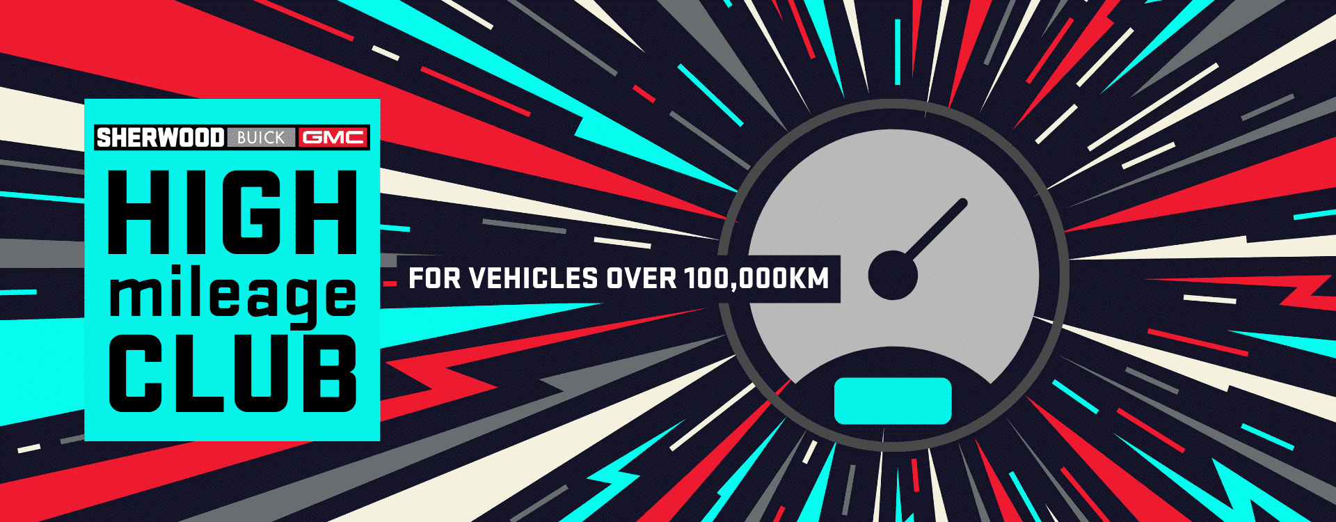 Alt text: Graphic promoting Sherwood Buick GMC's High Mileage Club for vehicles with over 100,000 kilometers, featuring a dynamic design with a speedometer and vibrant colors.