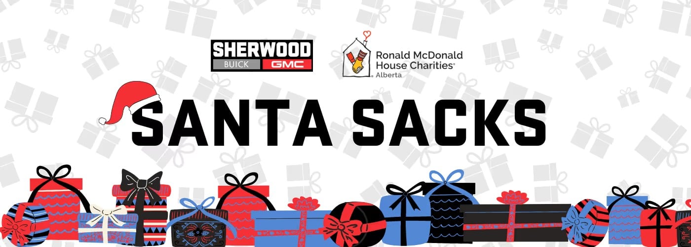 Colorful graphic promoting "Santa Sacks" initiative by Sherwood Buick GMC in support of Ronald McDonald House Charities Alberta, featuring gift boxes with ribbons against a festive background.