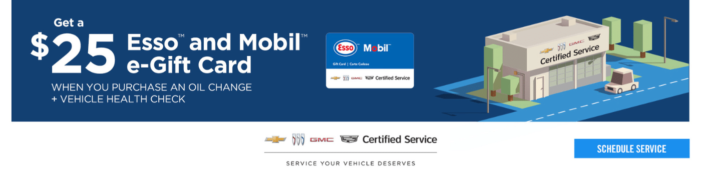 Get a $25 Esso and Mobil e-Gift Card with an oil change and vehicle health check at Certified Service.