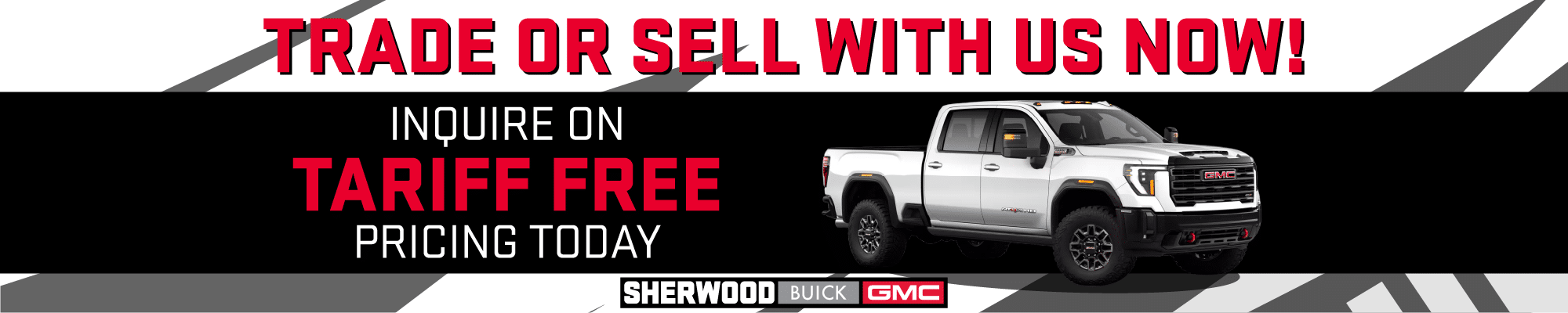 Promotional banner for Sherwood Buick GMC advertising the opportunity to trade or sell vehicles with tariff-free pricing, featuring a white GMC truck on the right.