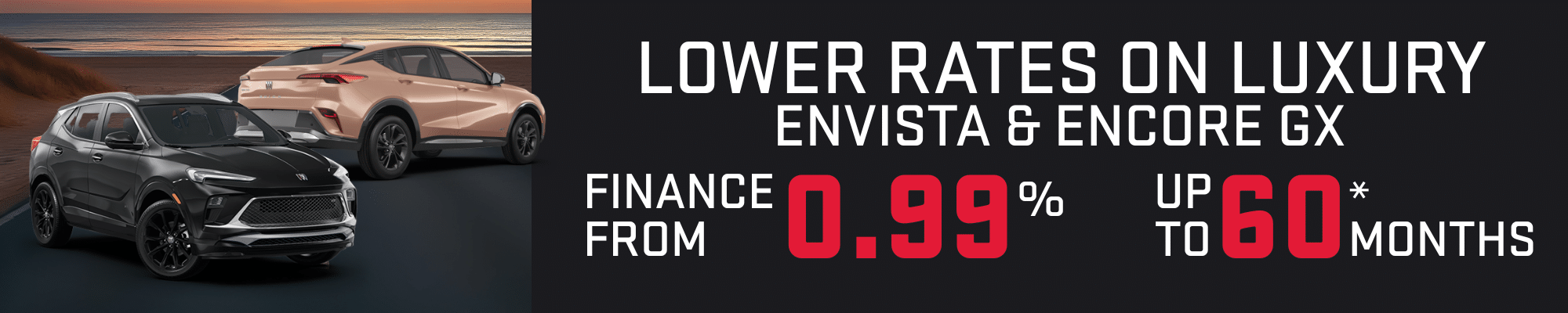 Luxury SUV financing offer: 0.99% for up to 60 months on Envista and Encore GX with beach background.